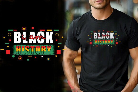 I AM BLACK HISTORY TSHIRT DESIGN