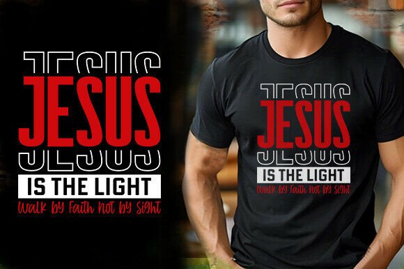 JESUS is the LIGHT WALK by FAITH NOT by Graphics and T-Shirt Designs