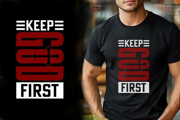 KEEP GOD FIRST TSHIRT DESIGN