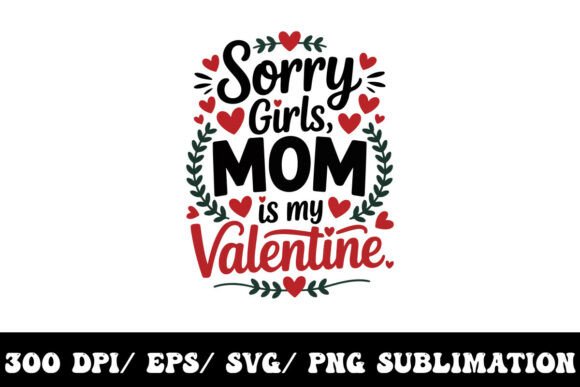 Mom Stole My Valentine Spot Graphics